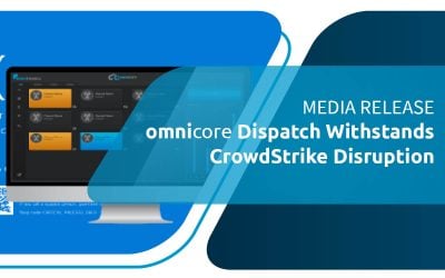 MEDIA RELEASE | Omnitronics Dispatch Withstands Global CrowdStrike Disruption