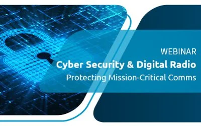 WEBINAR | Cyber Security & Digital Radio